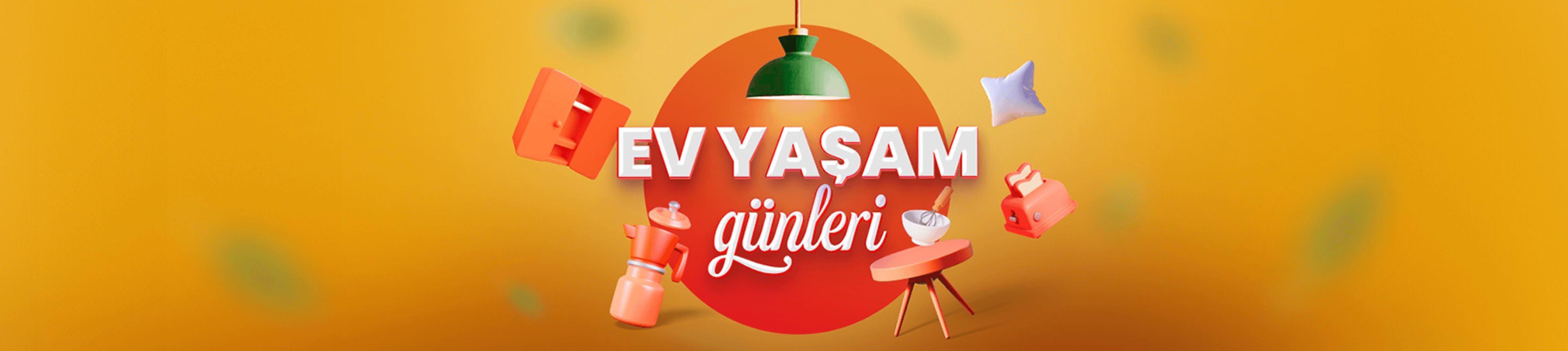 Ev & Yaşam Günleri