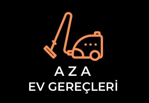 AZA EV GEREÇLERİ