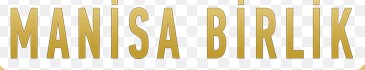 Manisa Birlik Lezzet