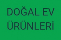 Doğal ev ürünleri